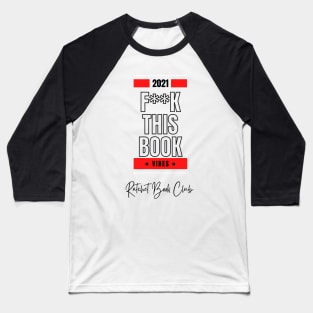 Fuck This Book (Censored) Baseball T-Shirt